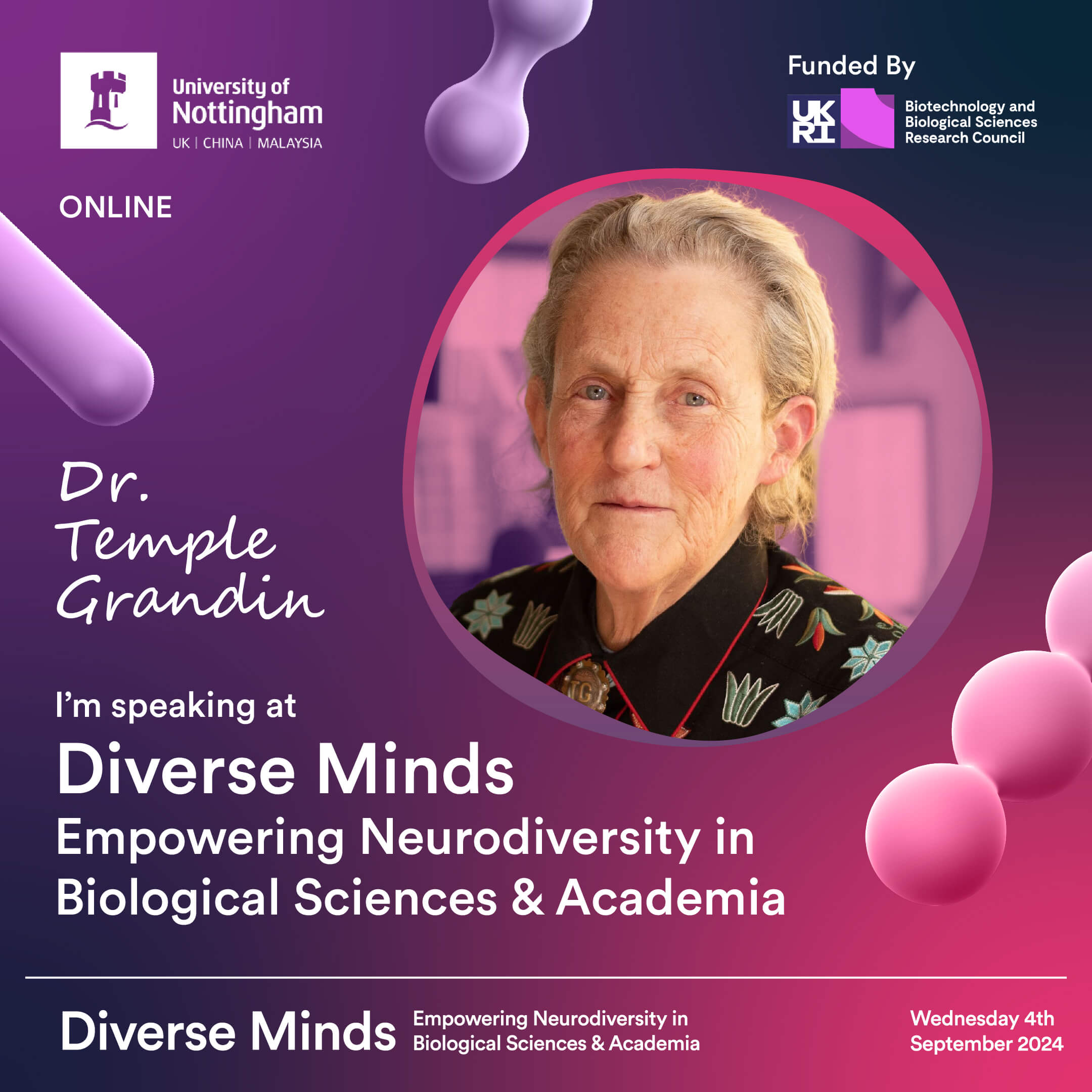 Event graphic featuring Dr. Temple Grandin, announcing her talk at the Diverse Minds event on empowering neurodiversity in biological sciences and academia. Background includes pink and purple bubble graphics.